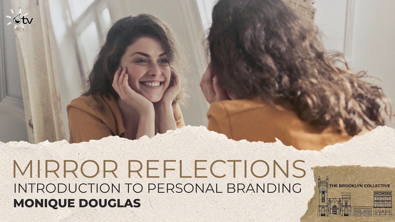 Mirror Talk: Introduction to Personal Branding