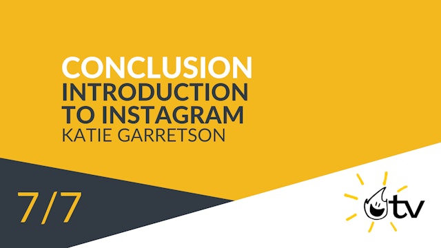 Conclusion- Intro to Instagram