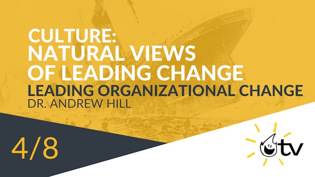 Culture: Natural Views of Leading Change
