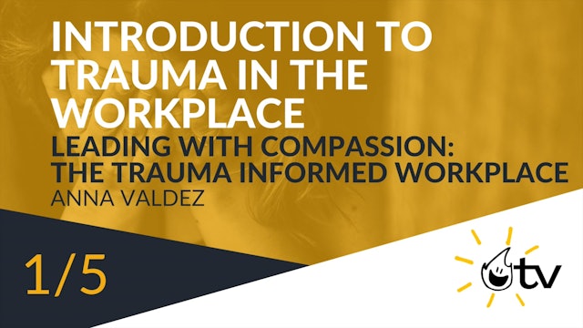 Introduction to Trauma in the Workplace