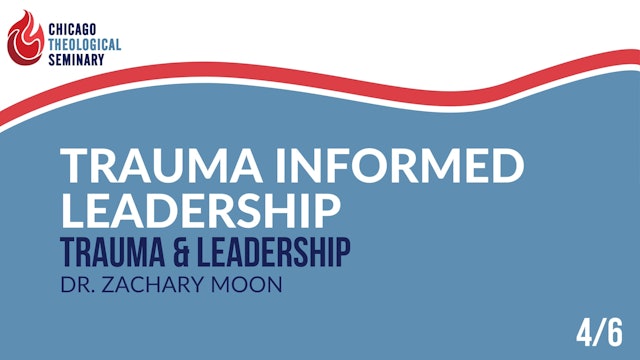 Trauma Informed leadership