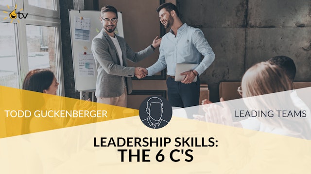 Leadership Skills: the "6 C's"