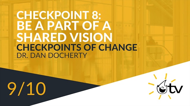 Checkpoint 8: Be a Part of a Shared Vision
