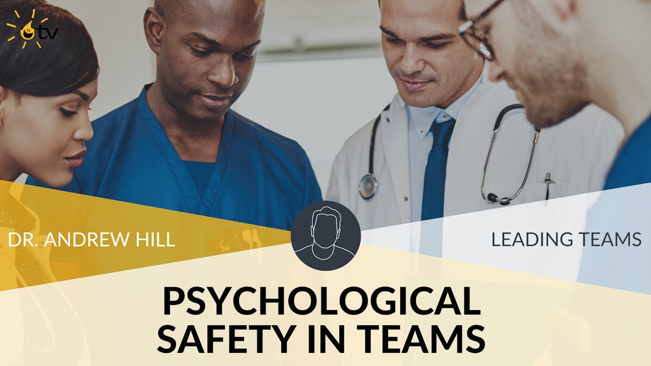 Psychological Safety in Teams
