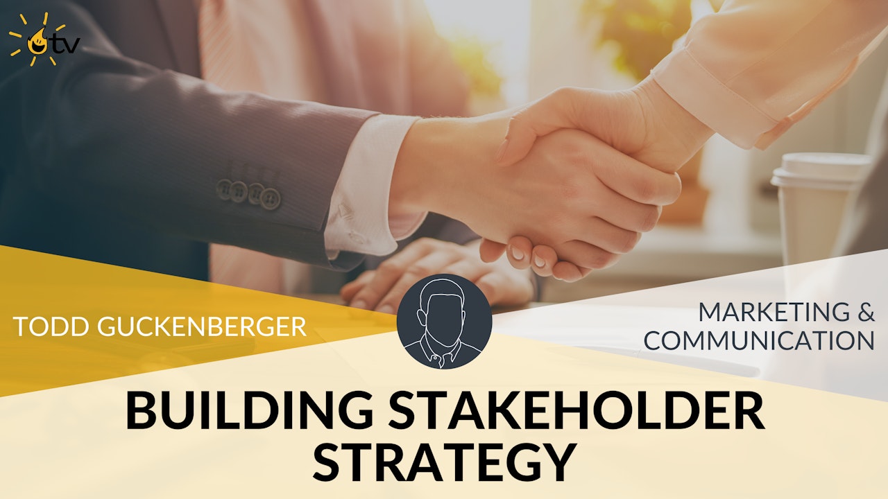 Building Stakeholder Strategy