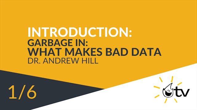 Introduction: "Garbage In": What Make...
