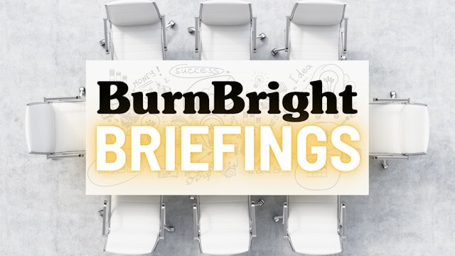 BurnBright Briefings