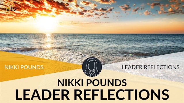 Leader Reflections: Nikki Pounds