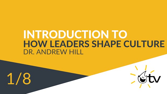 Introduction to How Leaders Shape Cul...