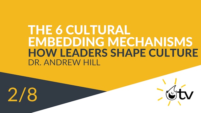 The 6 Cultural Embedding Mechanisms