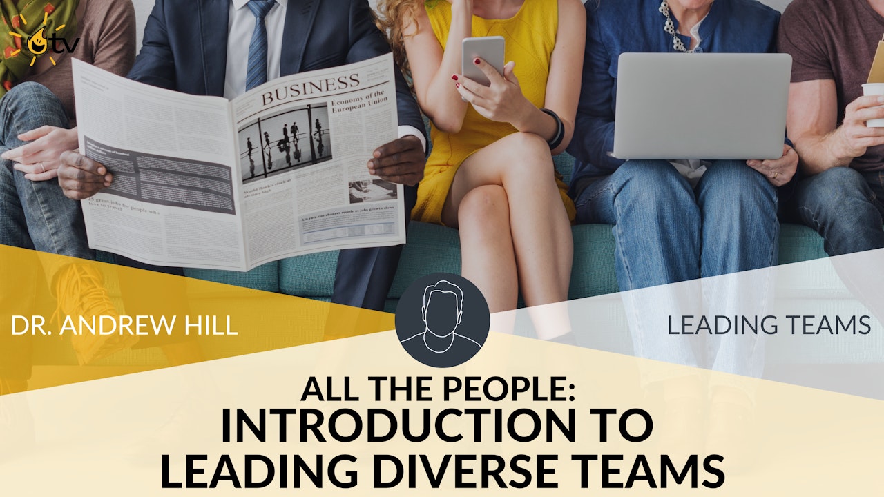 All the People: Intro to Leading Diverse Teams