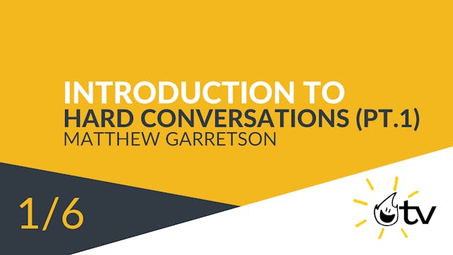 Introduction to Hard Conversations I