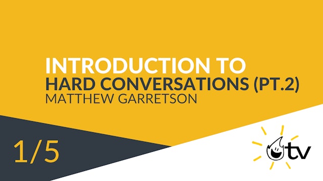 Introduction to Hard Conversations II