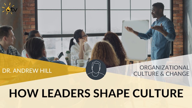 How Leaders Shape Culture: Culture Principles 2