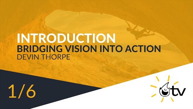 Introduction to Bridging Vision into Action