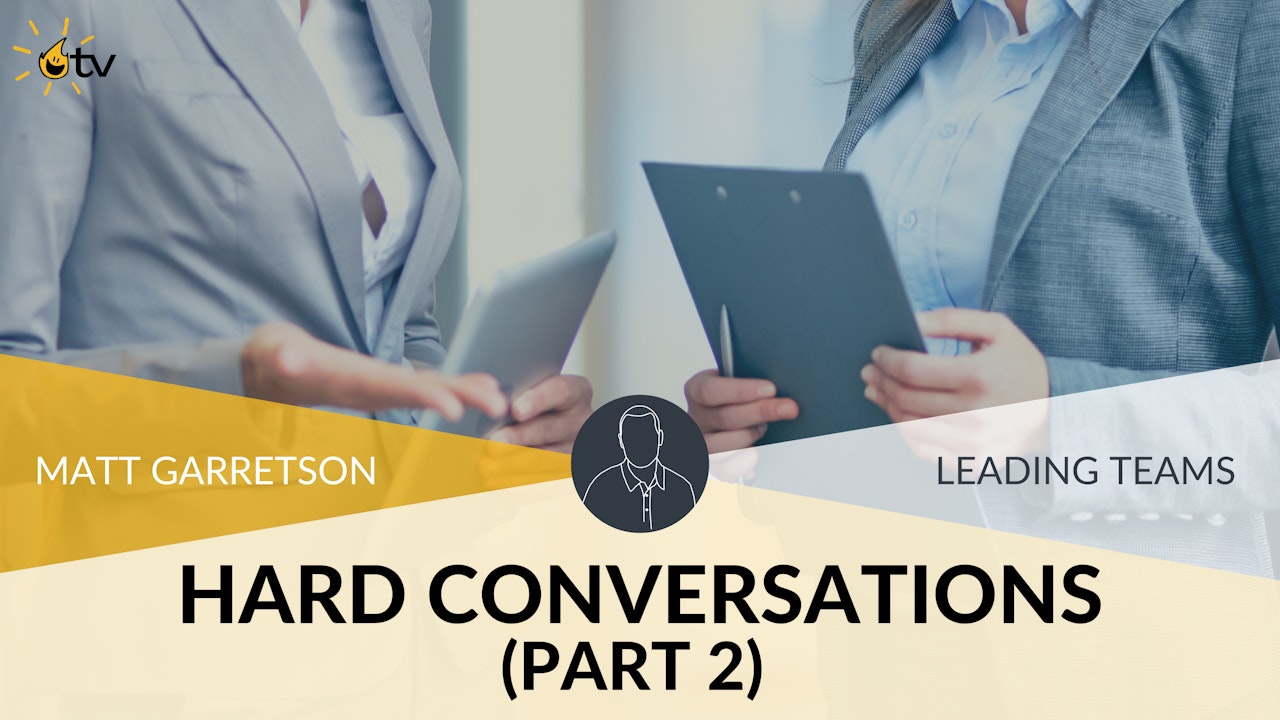 Hard Conversations: Part 2