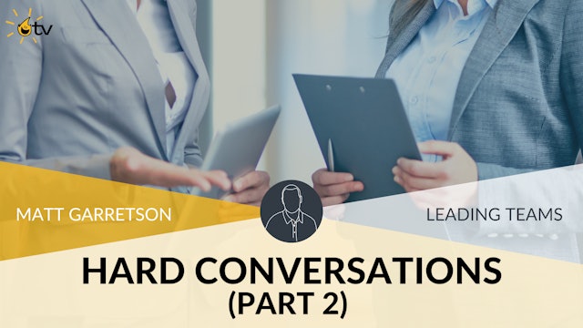 Hard Conversations: Part 2