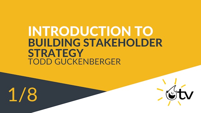 Introduction to Building Stakeholder Strategy