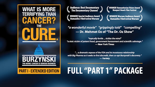 Burzynski: Cancer Is Serious Business, "Extended Edition" (Part 1, Full Set)