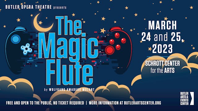 Butler Opera Theatre, The Magic Flute
