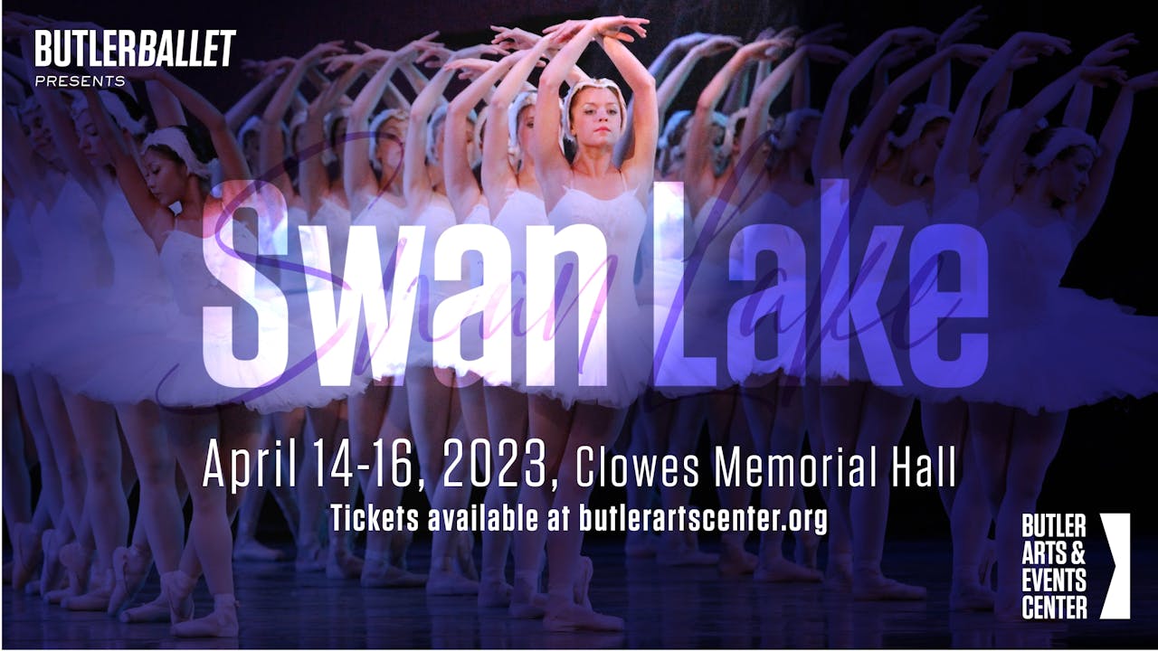 Butler Ballet presents Swan Lake, April 15 at 8 PM