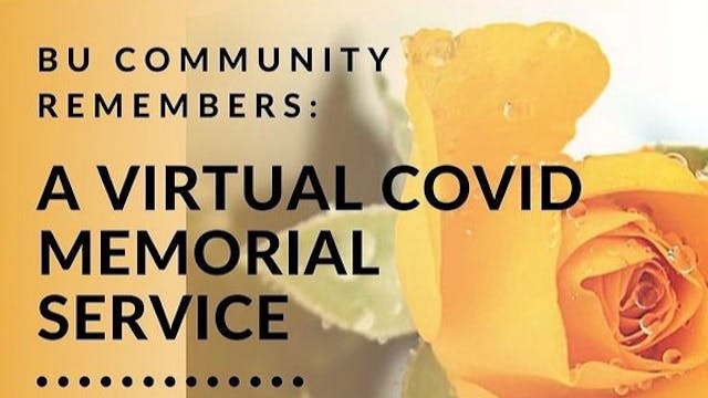 BU Community Remembers: A Virtual COV...