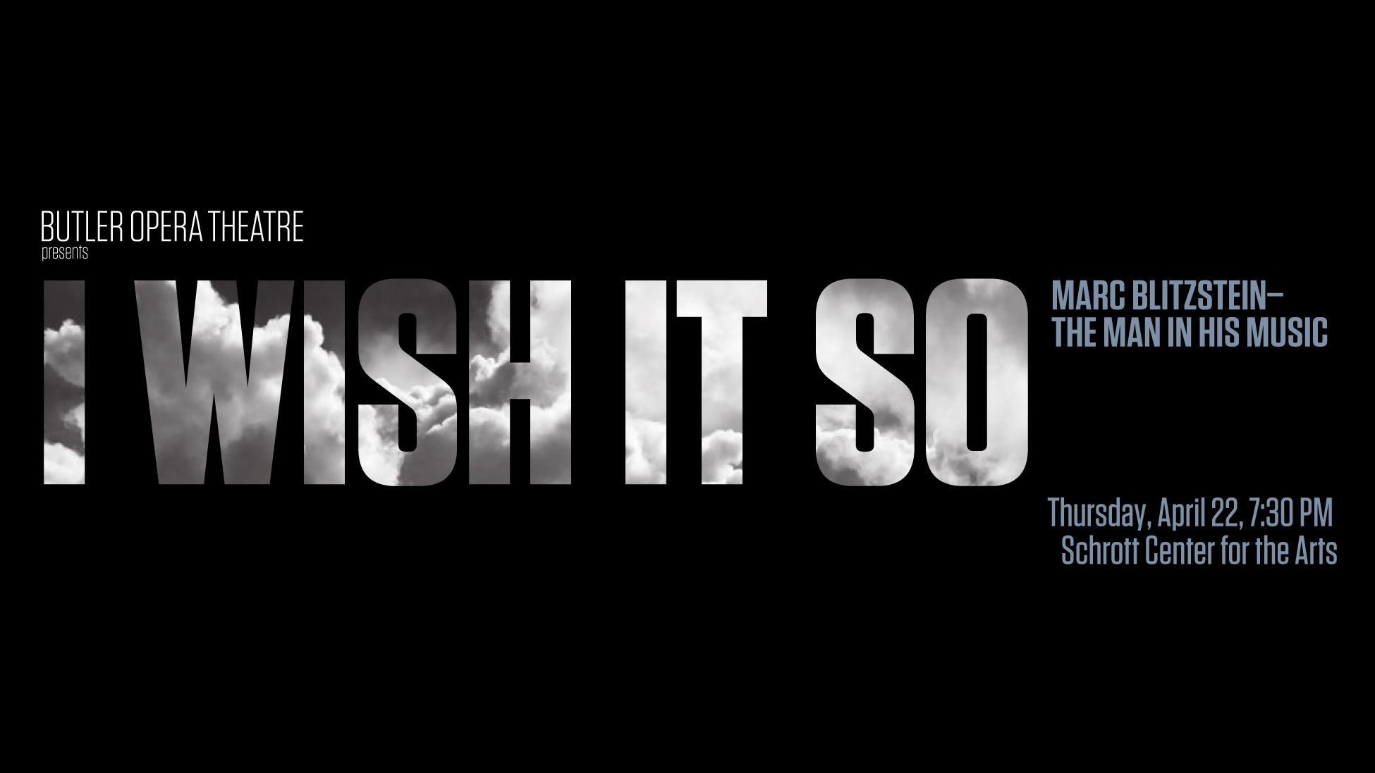 Butler Opera Theatre presents I Wish It So