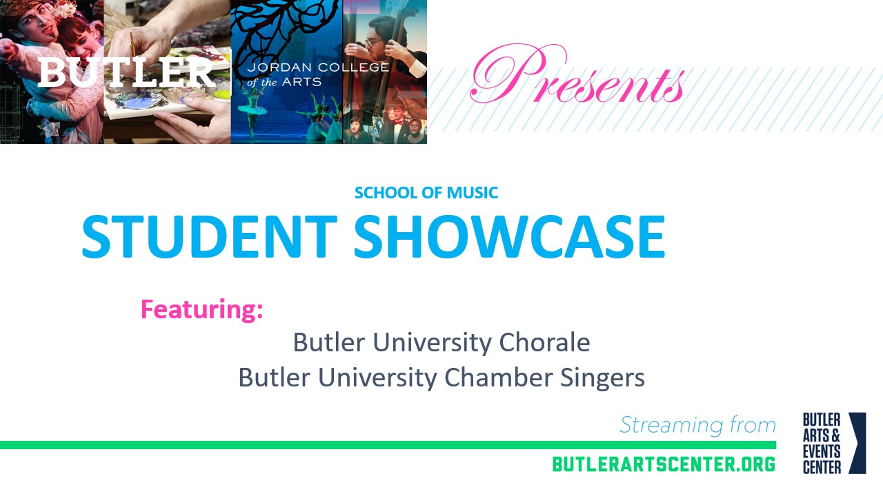 Music at Butler Presents: The Butler University Choirs (part 1)