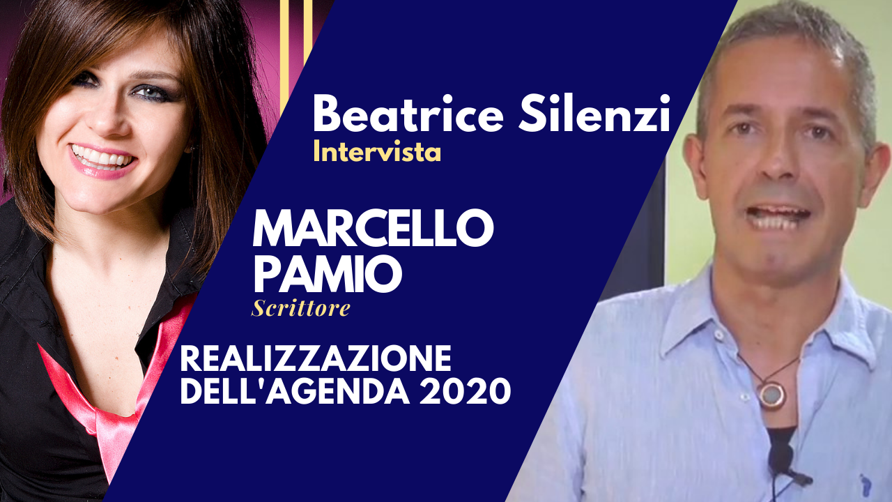 Realizzazione dell'Agenda 2020 - MARCELLO PAMIO - Scrittore e Naturologo