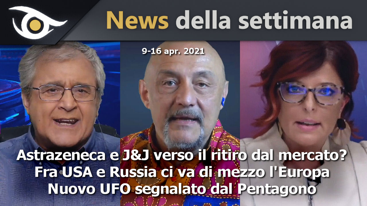 Astrazeneca e Johnson+Johnson verso il ritiro dal mercato? - News 9-16 Apr 2021
