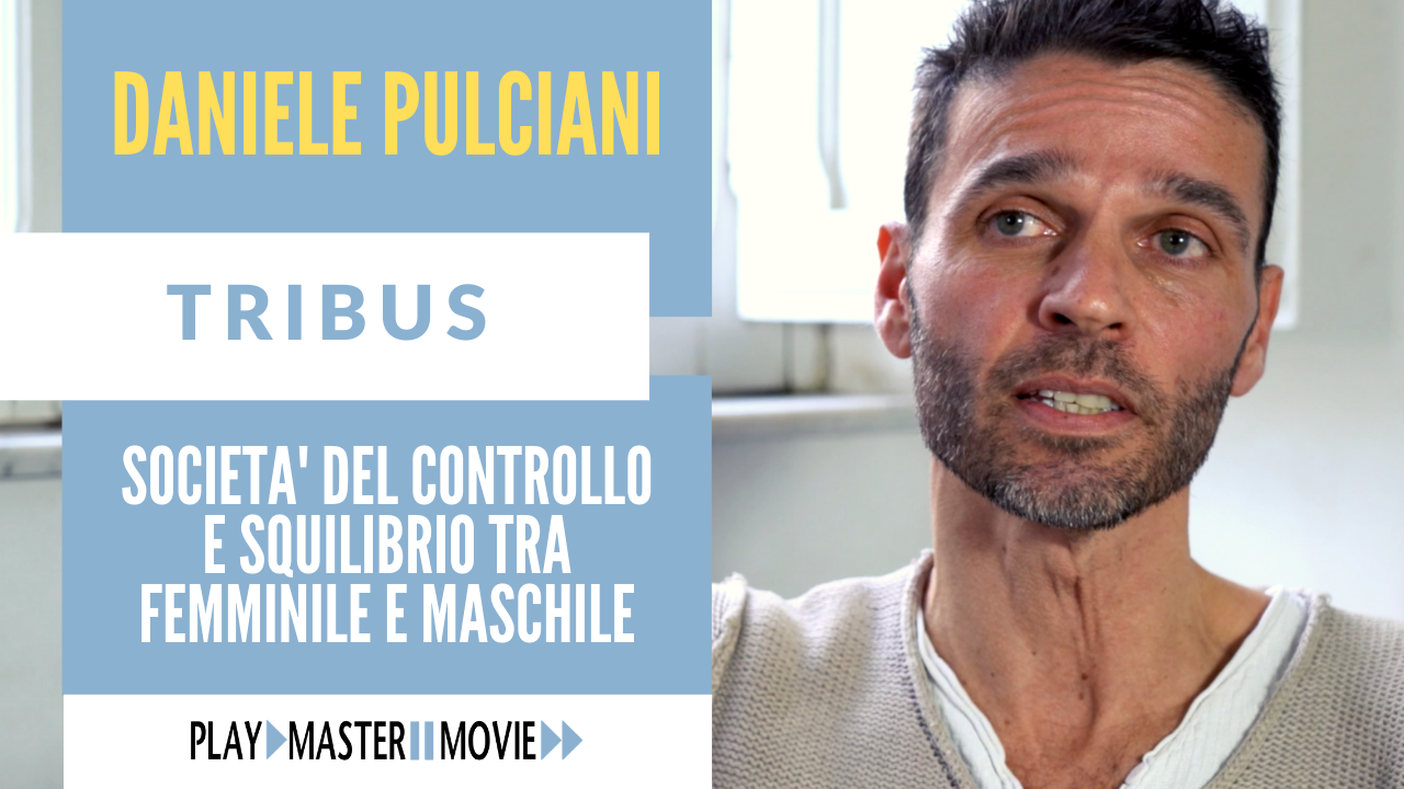 Società del controllo e squilibrio tra femminile e maschile – Daniele Pulciani 