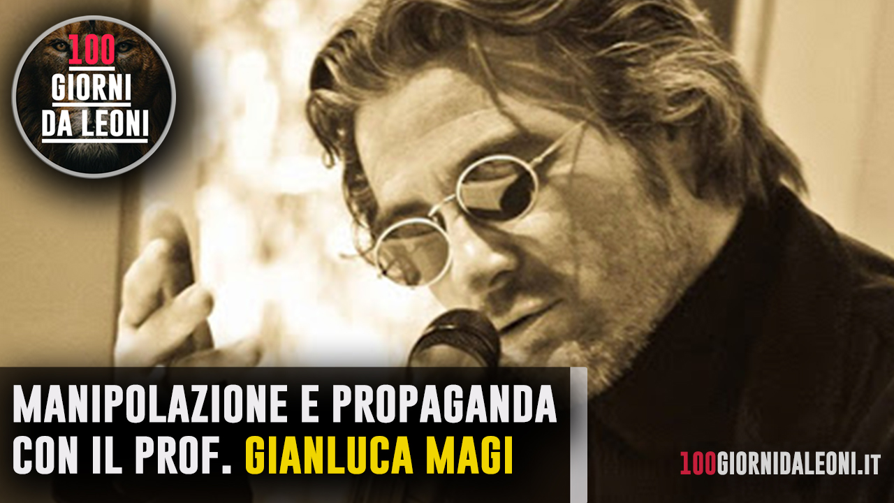 Manipolazione e propaganda con il prof. Gianluca Magi