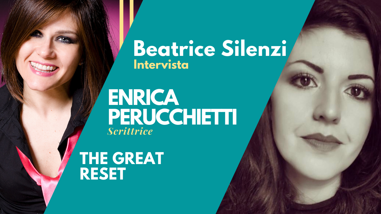 The Great Reset - ENRICA PERUCCHIETTI - Scrittrice