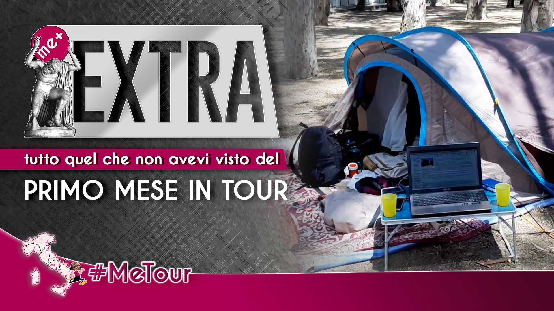 TUTTO QUEL CHE NON AVETE VISTO DEL PRIMO MESE DEL #MeTour2020