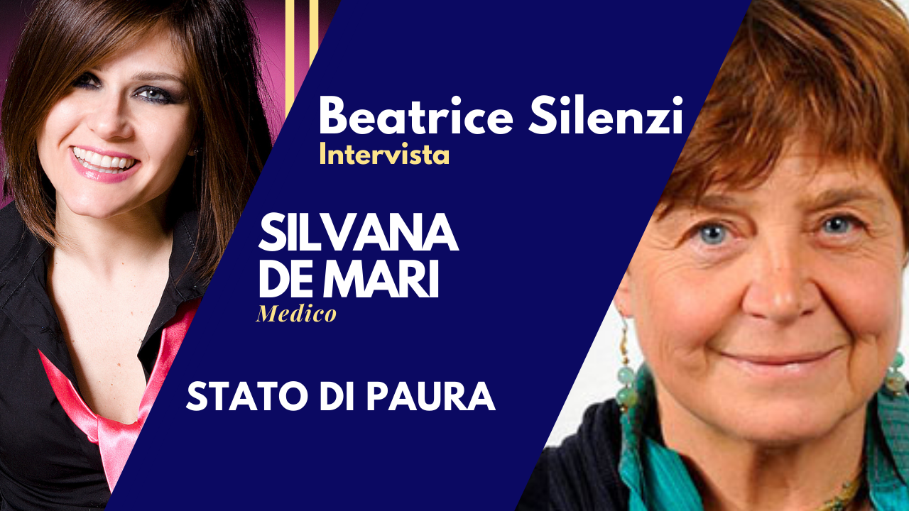 Stato di Paura! - SILVANA DE MARI - Medico e Psicoterapeuta