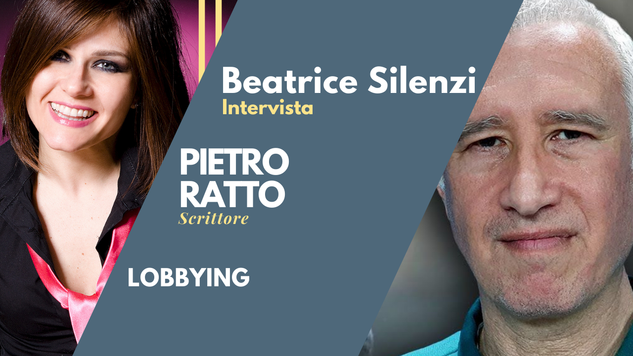 Lobbying - PIETRO RATTO - Storico e Scrittore