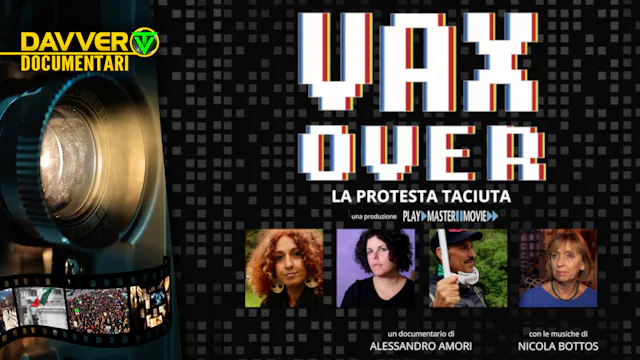 VAX OVER - La protesta taciuta (short...