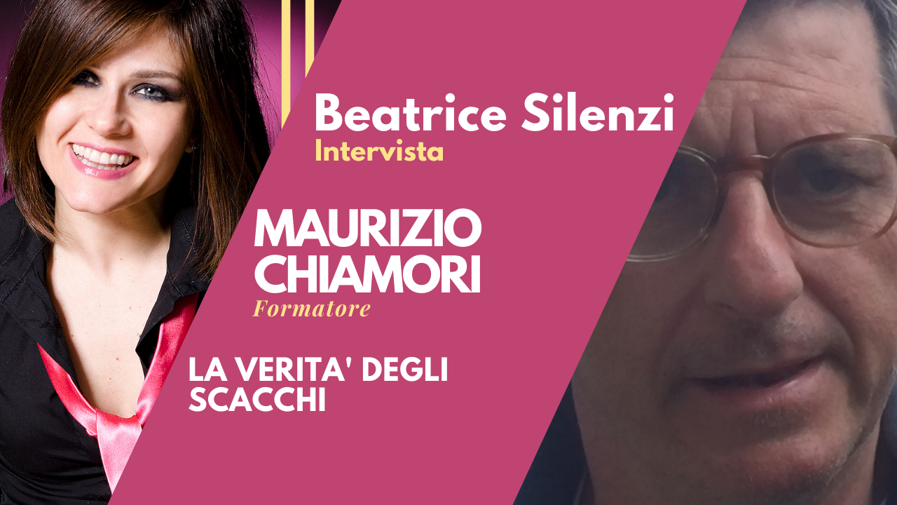 La verità negli Scacchi - MAURIZIO CHIAMORI - Formatore