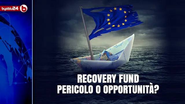 RECOVERY FUND: PERICOLO PER LA SOVRAN...