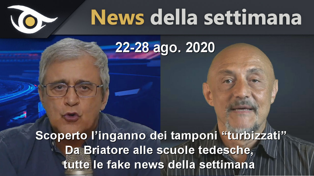 SCOPERTO L'INGANNO DEI TAMPONI "TURBIZZATI - News settimana 22/28 Ago 2020