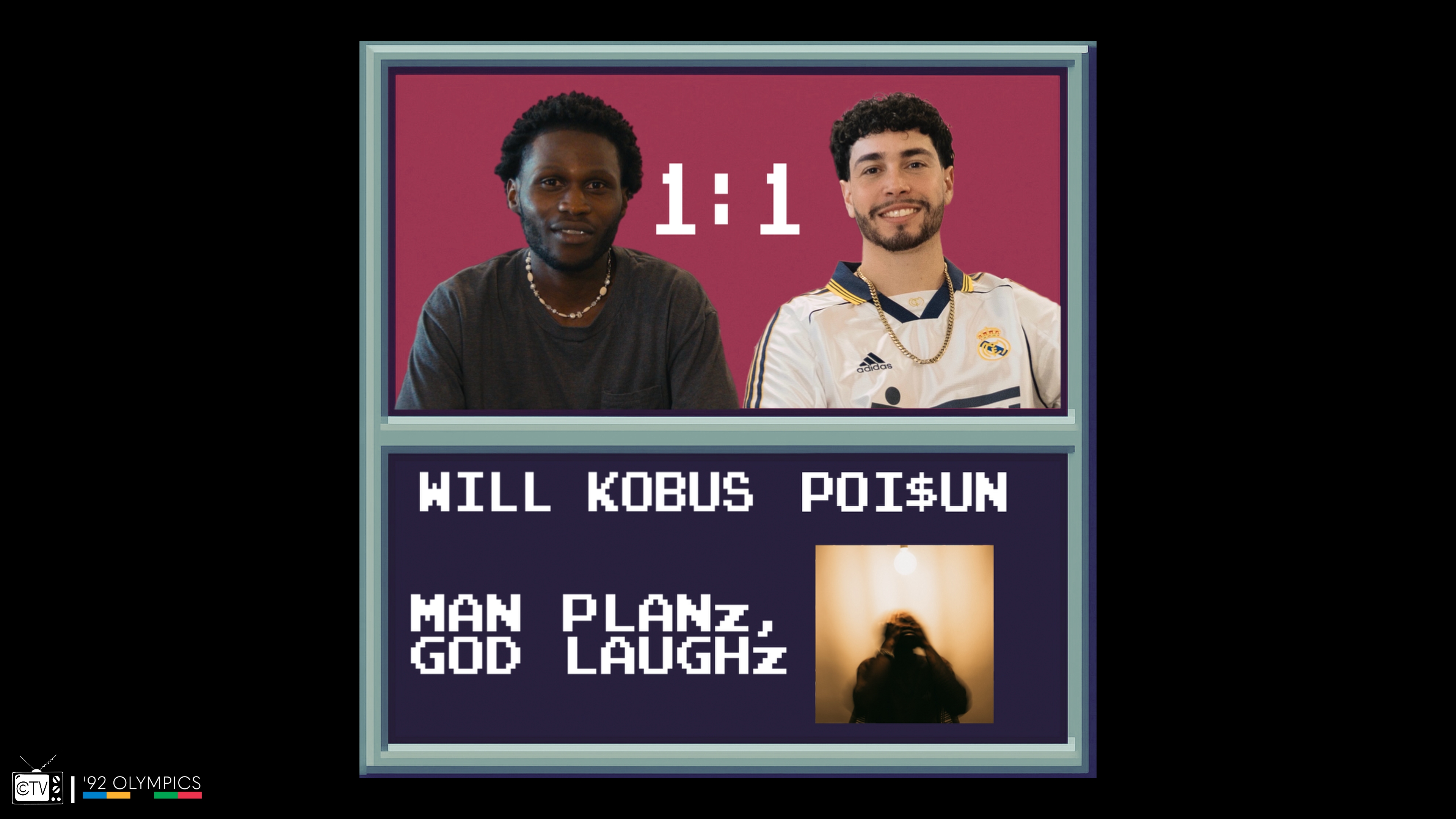 1:1 - Will Kobus + Poi$un