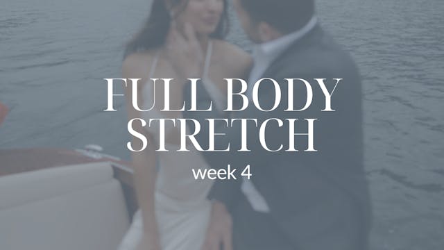 Week 4: Full Body Stretch