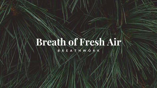 Breath of Fresh Air