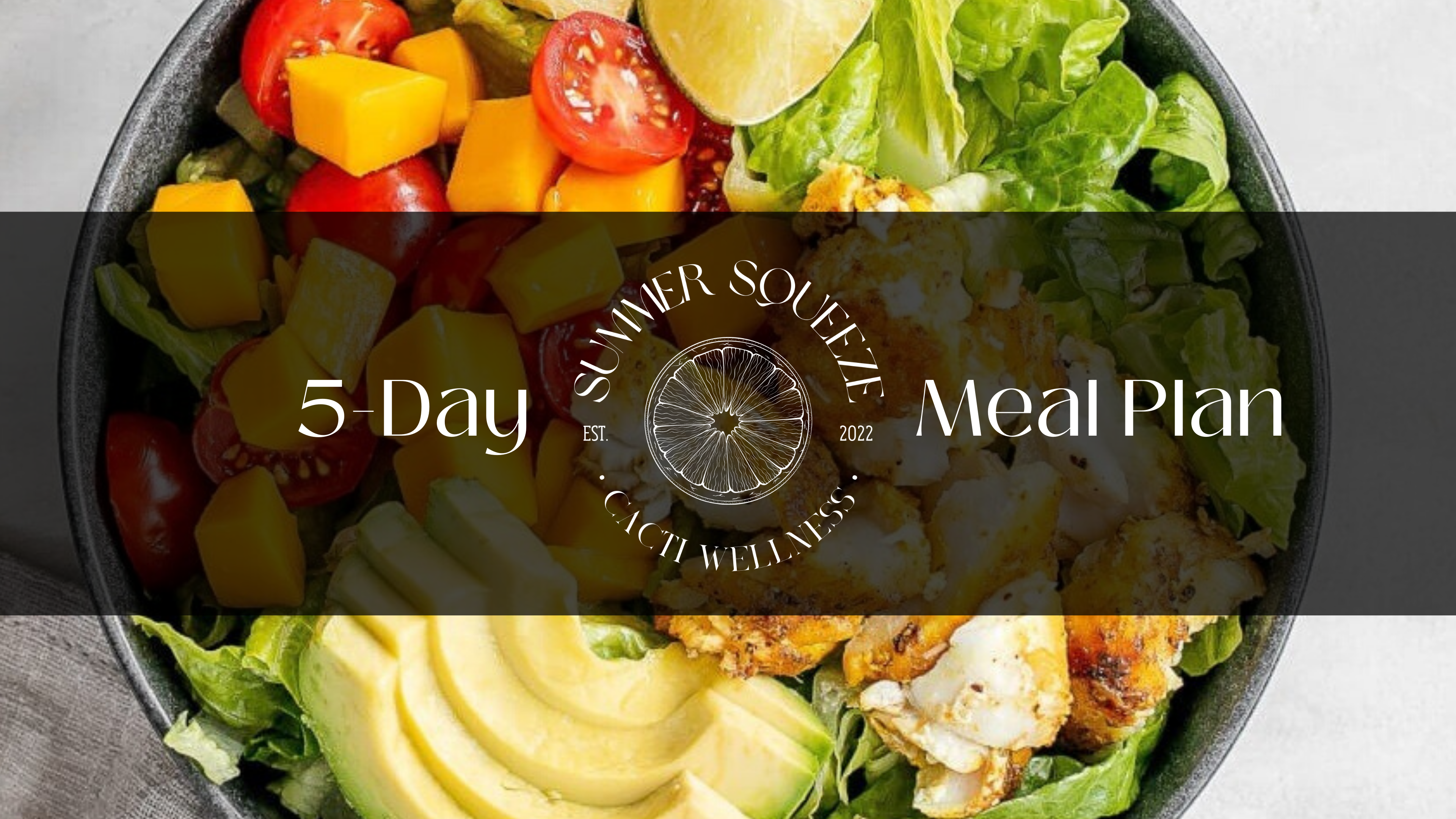 Summer Squeeze Meal Plan