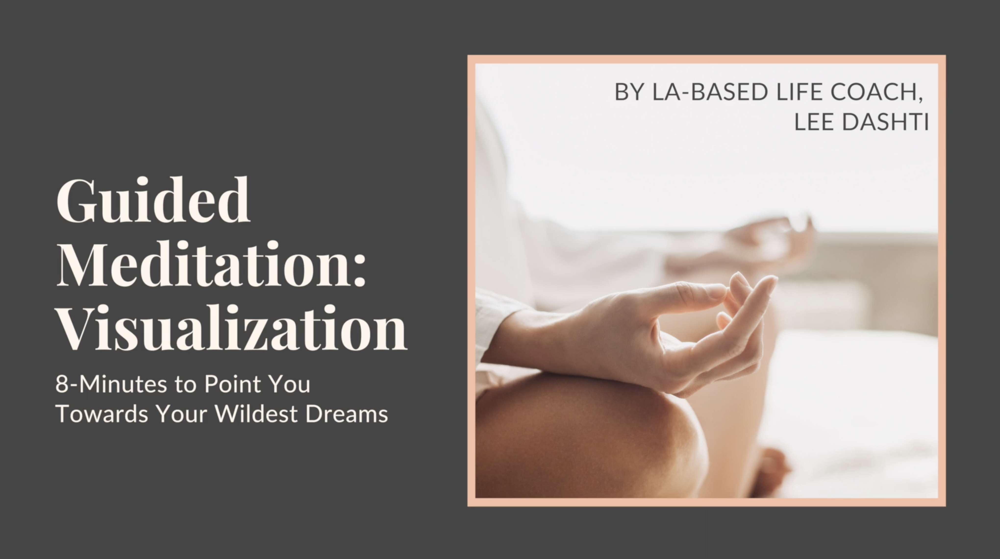 8-Minute Visualization Meditation