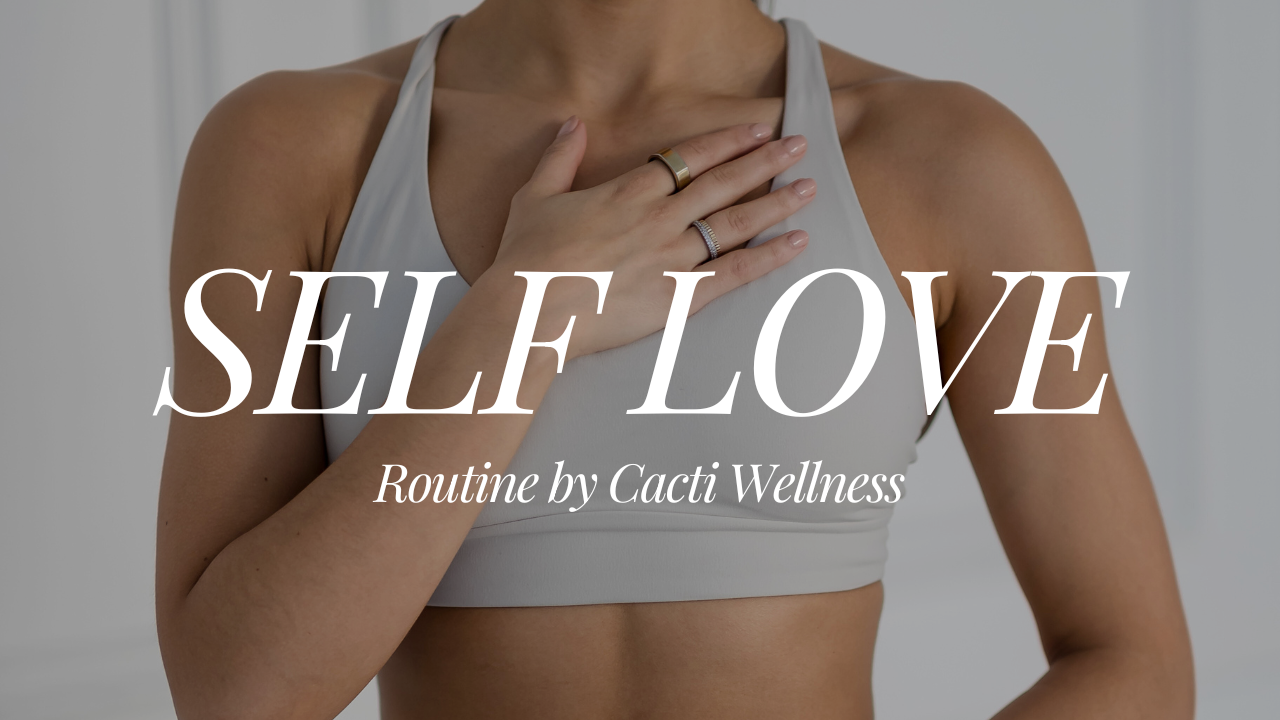 The Self Love Routine