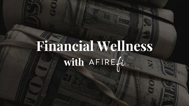 Financial Wellness with Afirefi