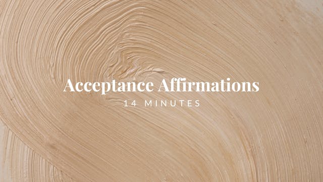 Affirmations for Acceptance