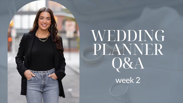 Week 2: Wedding Planner Q&A