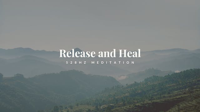 6-Minute Release & Heal Meditation